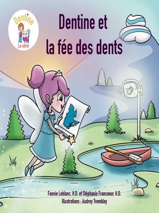 Title details for Dentine et la fée des dents by Fannie Leblanc - Available